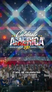 🇺🇸 Celebrate America is almost here!📅 June 27 & 28 🕢 7:30 PM📍 Shadow Mountain Community Church