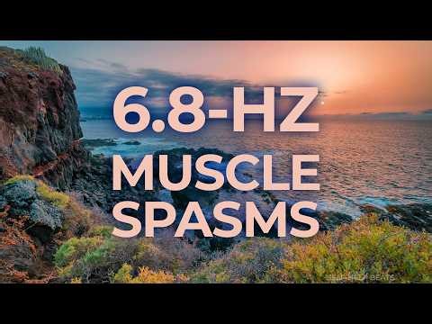6.8-Hz Binaural Beat Music Therapy for Muscle Spasms | Healing, Relaxing, Calming, Stress Relief