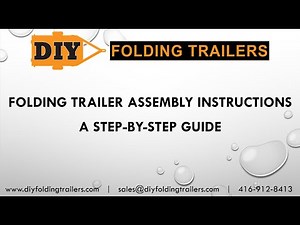 DIY Folding Trailers - Assembly Video
