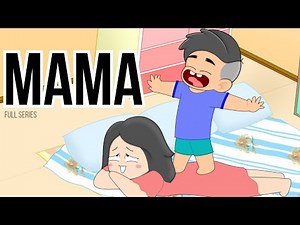 MAMA Full Series | Pinoy Animation