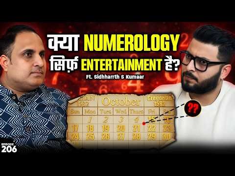 Numerology Sach Hai Ya Jhooth? | Calendar, Angel Numbers & Destiny Truth | Sidhharrth S Kumar EP206