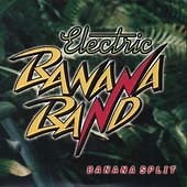 Electric Banana Band - Banana Split