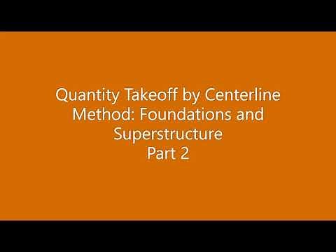 Quantity Takeoff by Centerline Method: Foundations & Superstructure (Part 2)