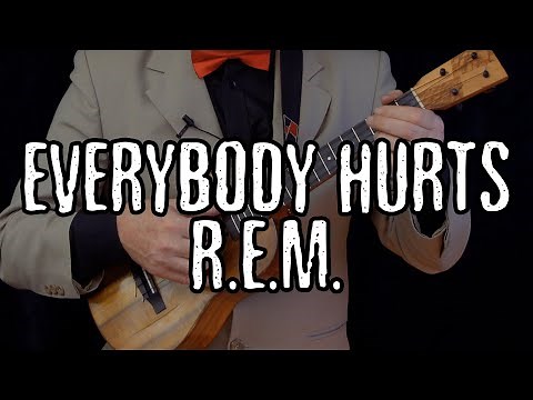 R.E.M. - Everybody Hurts // Ukulele Tutorial
