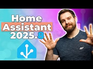 Everything New In Home Assistant 2025.8!
