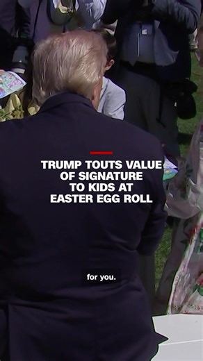 President Trump tells kids during the White House’s annual Easter Egg Roll that they can sell his autograph for $25,000.