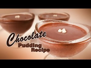 Chocolate Pudding Recipe | How to Make Chocolate Pudding at Home