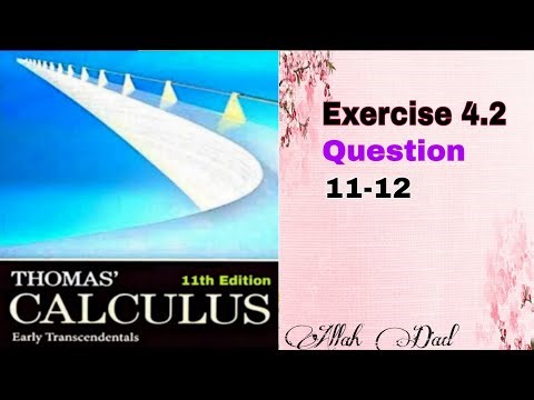 Thomas Calculus | Exercise 4.2 | Question 11-12 | Roots (Zeros) | Allah Dad