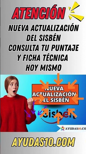 🔴 Nueva ACTUALIZACIÓN del Sisbén ➡️ consulta tu puntaje y ficha técnica hoy mismo