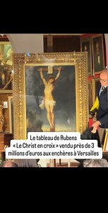 Le tableau de Rubens « Le Christ en croix » vendu près de 3 millions d’euros aux enchères à Versailles ! https://youtu.be/MlI_WNnVyvE?si=JyVZV1kMLdSlIrVz L’œuvre retrouvée par hasard dans un hôtel particulier parisien a été vendue ce dimanche après-midi à Versailles et a affolé les acheteurs. Crédits Images : Brut https://www.leparisien.fr/culture-loisirs/le-tableau-de-rubens-le-christ-en-croix-vendu-23-millions-deuros-aux-encheres-30-11-2025-YTZK4T5VBFAIVE757B6CCJO3TI.php #Versailles #rubens #l