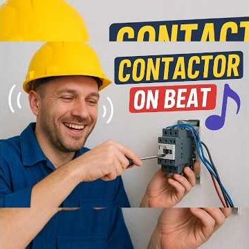 The Contactor Song – How a Contactor Works (Explained on Beat!)