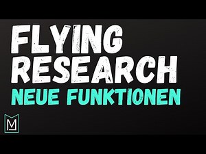 Flying Research Update Neute Funktionen im Tool 2021