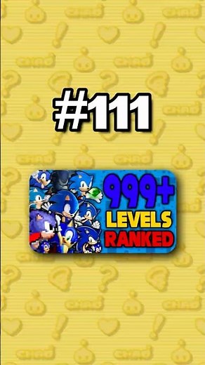 Number 111 - Ranking ALL 999+ Sonic Levels from Worst to Best #sonicthehedgehog
