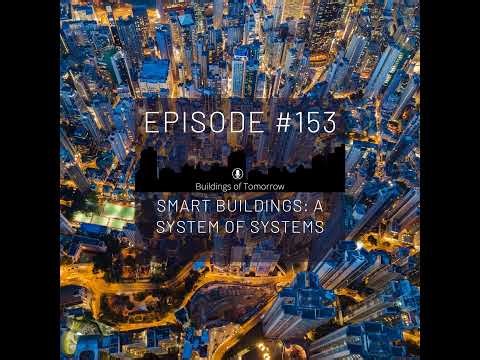 #153 Smart buildings: A system of systems