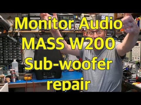 Repairing Monitor Audio MASS W200 Subwoofer