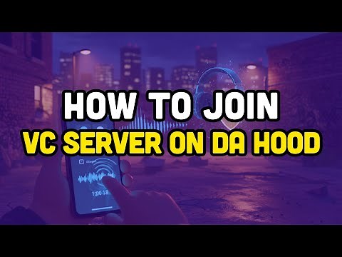 How to join VC server on Da Hood?