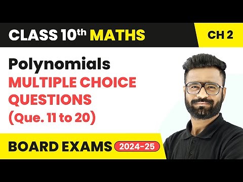 Polynomials - Multiple Choice Questions (Que. 11 to 20) | Class 10 Maths Chapter 2 | CBSE 2024 #mcqs