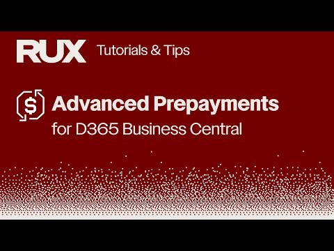How to Use: Advanced Prepayments for D365 Business Central
