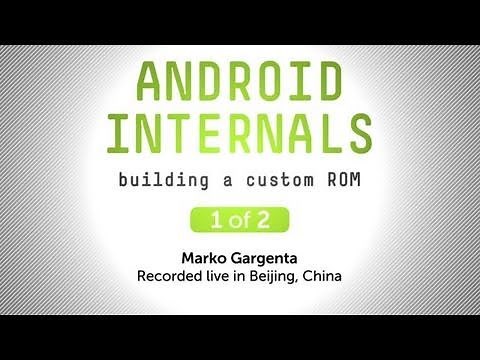 Tutorial: Android Internals - Building a Custom ROM, Pt. 1 of 2