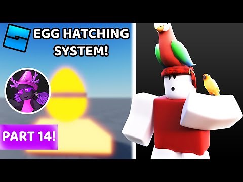 [MULTI DELETE] How to make an EGG HATCHING SYSTEM IN ROBLOX STUDIO PART 14!