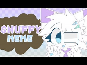 Snuffy animation meme [oc]
