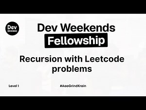 Recursion with Leetcode problems | Level 1 | DW Fellowship 2025