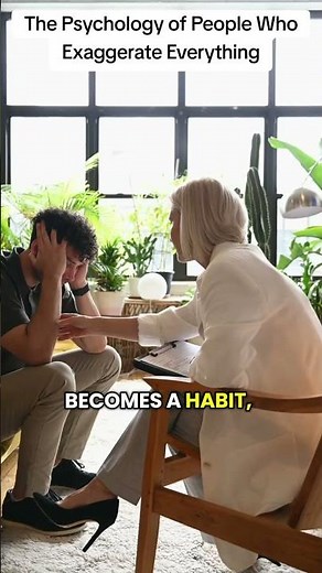 The Psychology of People Who Exaggerate Everything