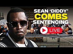 Diddy sentencing LIVE: Sean Combs appears in New York federal court | US News | Hollywood