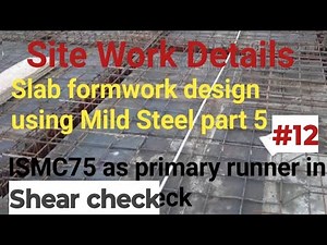 ISMC 75 in shear check for slab formwork design using steel section, slab steel formwork design