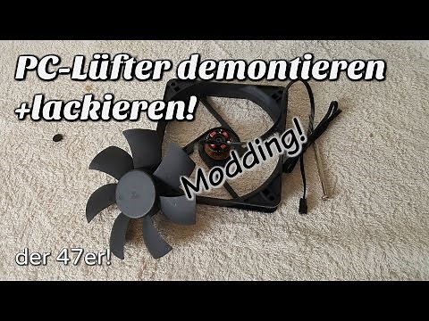 PC Lüfter demontieren - auseinander bauen + lackieren! modding!