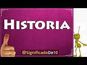 Historia Definición 💥 Significado de Historia
