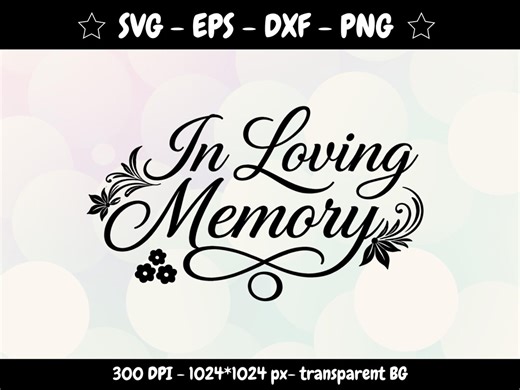 In Loving Memory SVG - Forever in My Heart | Memorial Cricut File | Funeral Sign Printable | Handwritten Quotes (svg Eps Dxf Png) - Etsy UK