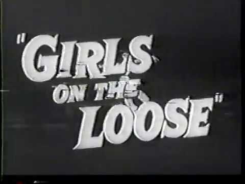 Girls On The Loose trailer 1958 Film Noir Heist movie
