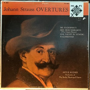 Johann Strauss, Artur Rother, The Berlin Municipal Opera - Overtures