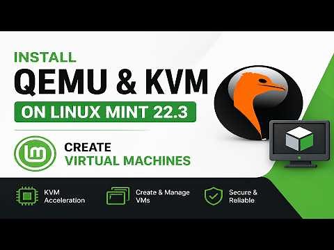 Install QEMU and KVM on Linux Mint 22.3 Zena — Create Virtual Machines on Linux Mint 22.3