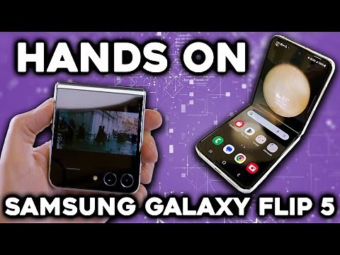 Samsung Galaxy Z Flip 5: Hands On & First Impressions