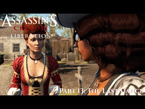 Assassin's Creed 3 Liberation Remastered: The Last Dance Part 13