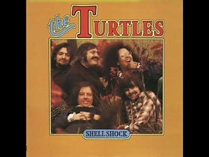 The Turtles - Shell Shock Full Album