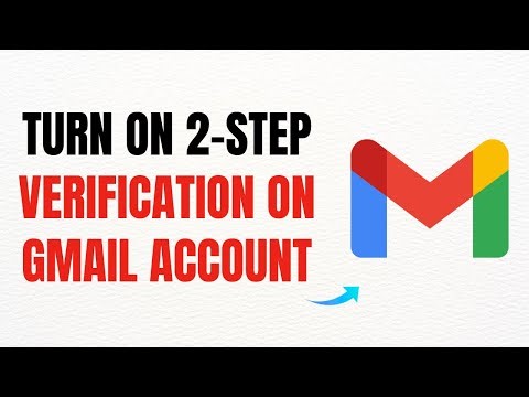 How to Turn On 2-Step Verification on Gmail – Full Guide