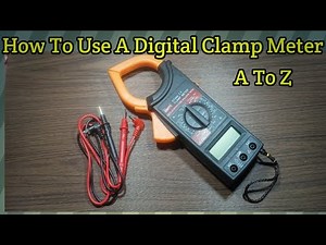 How To Use A Digital Clamp Meter A To Z