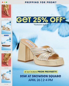 2.9K views | Grab your besties and prep for prom at your participating DSW store. Enjoy giveaways, exclusive in-store savings, and more! | DSW Designer Shoe Warehouse | Facebook