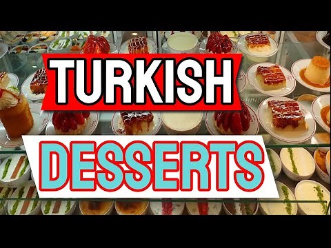 Best Turkish Desserts - Desserts In Istanbul By Traditional Dishes