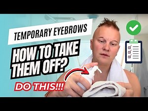 How to remove temporary eyebrow tattoo stickers