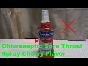 ✅ How To Use Chloraseptic Sore Throat Spray Cherry Flavor Review