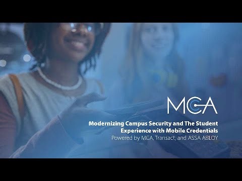 MCA Webinar | Campus Safety | Mobile Credentialing Solutions