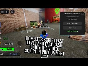 Homeless Simulator Script - Fast Level, Start Cash