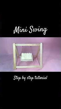DIY Mini Swing | Popsicle Stick Craft for Kids & Fun!