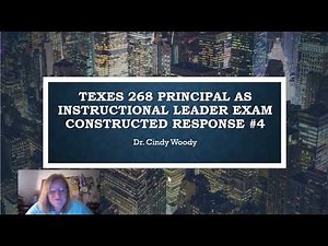 TExES 268 Constructed Response #4