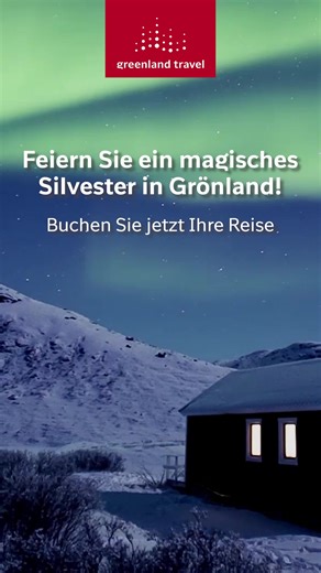 Genießen Sie ein Wochenende in einer gemütlichen Nordlichthütte mit Diskobuchtblick – Winterzauber in Grönland! | Greenland Travel