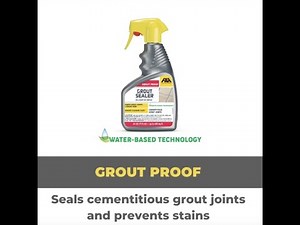 GROUT PROOF Cementitious Grout Sealer: HOW TO APPLY IT